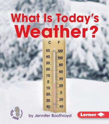 What Is Today's Weather? - Boothroyd, Jennifer