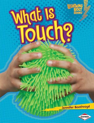 What Is Touch? - Boothroyd, Jennifer