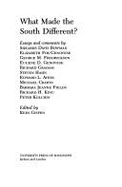 What Made the South Different?: Essays and Comments