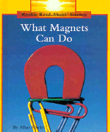 What Magnets Can Do