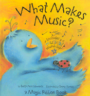 What Makes Music?: A Magic Ribbon Book