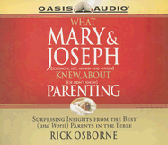 What Mary & Joseph Knew about Parenting