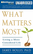 What Matters Most: Living a More Considered Life