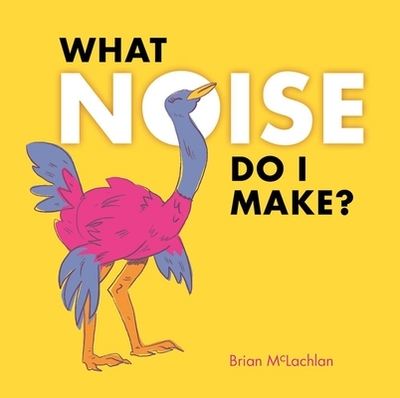 What Noise Do I Make? - 