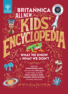 What on Earth! Kids' Encyclopedia: Updated Edition - What We Know & What We Don't
