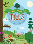 What on Earth?: Trees