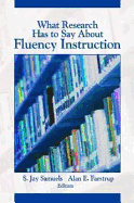 What Research Has to Say about Fluency Instruction