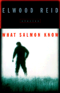 What Salmon Know