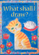 What Shall I Draw?