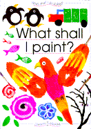 What Shall I Paint?