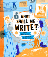 What Shall We Write?