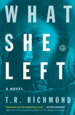 What She Left - Richmond, T R