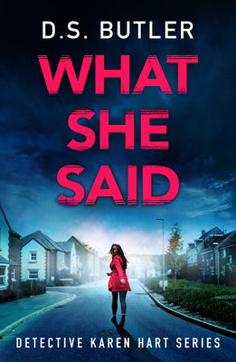 What She Said - Butler, D S