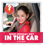What Should I Do in the Car