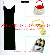What Should I Wear?: Dressing for Occasions