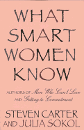 What Smart Women Know