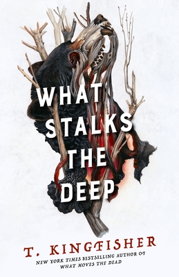 What Stalks the Deep - Kingfisher, T