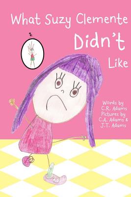 What Suzy Clemente Didn't Like - Adams, J P