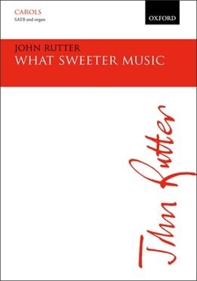 What Sweeter Music (Hymn Sheets) - Rutter