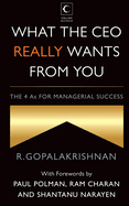 What the CEO Really Wants from You