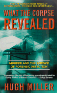 What the Corpse Revealed