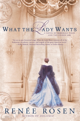 What the Lady Wants - Rosen, Ren�e