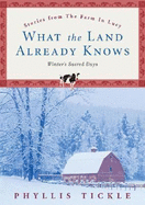 What the Land Already Knows: Winter's Sacred Days