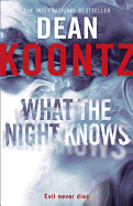 What the Night Knows