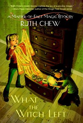 What the Witch Left - Chew, Ruth