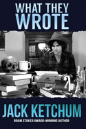 What They Wrote: In Praise of Dark Fiction
