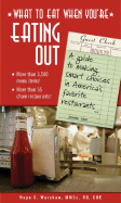 What to Eat When You're Eating Out