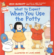 What to Expect When You Use the Potty
