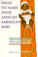 What to Name Your African-American Baby