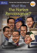 What Was the Harlem Renaissance?: Who HQ