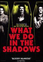 What We Do in the Shadows
