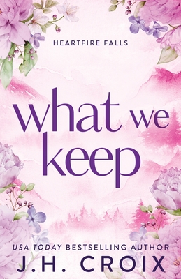 What We Keep - Croix, Jh