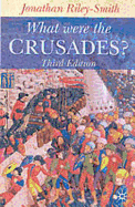 What Were the Crusades?