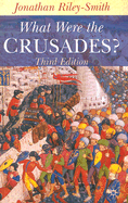 What Were the Crusades?