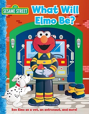 What Will Elmo Be? - Reader's Digest Children's Books (Creator)