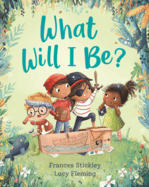What Will I Be?