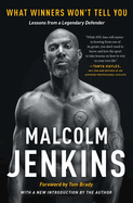 What Winners Won't Tell You: Lessons from a Legendary Defender