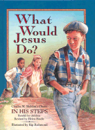 What Would Jesus Do?