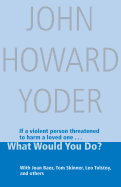 What Would You Do?