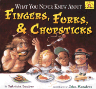 What You Never Knew about Fingers, Forks, & Chopsticks