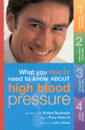 What you really need to know about high blood pressure