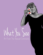 What You See