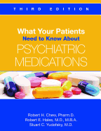 What Your Patients Need to Know about Psychiatric Medications