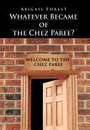 Whatever Became of the Chez Paree?