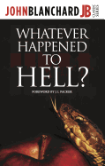 Whatever Happened to Hell?