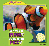 What's a Fish? / ?Qu? Es Un Pez?